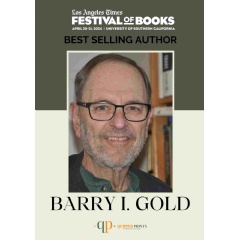 Renowned Author Barry I Gold To Grace LA Times Festival Of Books 2024