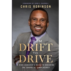 �From Drift to Drive: A High Achiever�s Guide to Breaking the Chains of Complacency� available online and at book retailers near you on September 2, 2025
