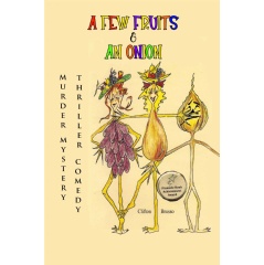 “A Few Fruits and an Onion” by Clifton Brusso