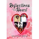 Reflections From the Heart - A Powerful Celebration of Womens Strength, Faith, and Sisterhood, Compassion, and the Unbreakable Bonds That Inspire Generations