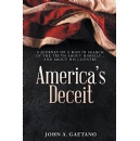 Americas Deceit  A Political Thriller That Unveils 50 Years of Hidden Power, Cover-Ups, and Corruption