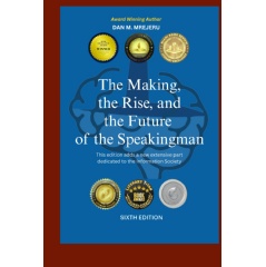 Dan M. Mrejeru’s “The Making, the Rise, and the Future of the Speakingman” – Sixth Edition