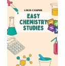 Louis Casimir Introduces �Easy Chemistry� as an Accessible Approach to Understanding the Science Around Us