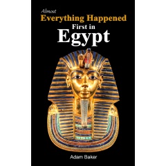 “Almost Everything Happened First in Egypt” by Adam Baker (Silent Gate Media). The Kindle edition is free to download worldwide for 24 hours on Thursday, September 17, 2026.