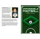Ahead of the FIFA World Cup, Simon A. Dill�n�s �Impossible Football� Reveals Inspiring Stories of How Football Has Triumphed Over War, Illness and Poverty