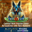 Slotland�s Crown Jewel, Gods of Egypt, Resurrects with Enhanced Features