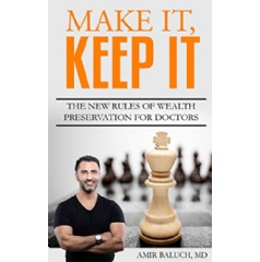 Make It, Keep It by Amir Baluch