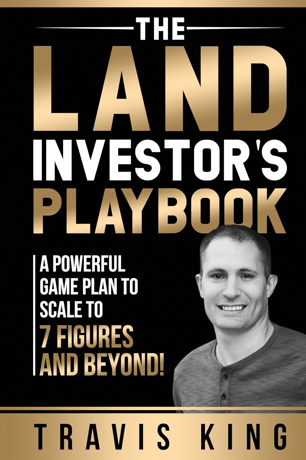 Check Out Travis King’s New International BestSelling Book “The Land