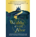 Wealthy Ever After, Amazon New #1 International Best-Selling Book Free for One More Day (Ending Soon) (Until 9/19/2025)