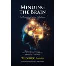 Minding the Brain: How Neuroscience Informs Psychotherapy with Emerging Adults, Best-Selling Book Offered for Free (Ending Soon) (Until 09/19/2025)