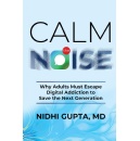 Calm the Noise, Amazon Bestselling Book Offered for Free (Ending Soon on 10/10)