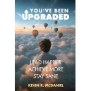 Youve Been Upgraded by Kevin McDaniel - Amazons Best-Selling Book Available for Free Download  Ending Soon (10/17/2025)