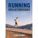 Run Faster by Slowing Down the Right Way: Coach Floris Gierman Releases Running Breakthroughs