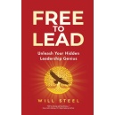 Free to Lead: Unleash Your Hidden Leadership Genius, Best-Selling Book Free for One More Day (Ending Soon) (Until 12/05/2025)