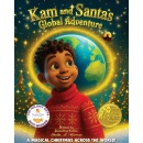 �Kam and Santa�s Global Adventure: A Magical Christmas Across The World!� - Best-Selling Book Free for One More Day (Ending Soon)(Until 1/9/2026)