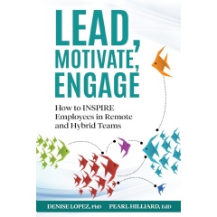 �Lead, Motivate, Engage: How to INSPIRE Employees in Remote and Hybrid,� Best-Selling Book Free for One More Day (Ending Soon)(Until 1/16/2026)