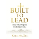 �Built to Lead,� Amazon�s New #1 International Best-Selling Book Free for One More Day (Ending Soon) (Until 1/16/2025)