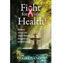 �Fight For Your Health!� by Olga Usanova �Amazon�s Best-Selling Book Available for Free Download � Ending Soon (3/13/2026)