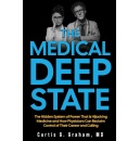 �The Medical Deep State� by Curtis G. Graham MD - Amazon�s Best-Selling Book Available for Free Download - Ending Soon (5/29/2026)