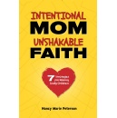 �Intentional Mom, Unshakable Faith� by Nancy Marie Peterson � Free on Amazon for a Limited Time (Until 06/19/2026)