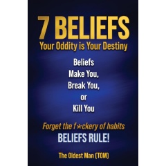 �7 Beliefs� by The Oldest Man (TOM) � Free on Amazon for a Limited Time (Until 06/26/2026)