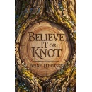 �Believe it or Knot,� Best-Selling Book Free for One More Day (Ending Soon) (Until 8/14/26)