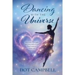 �Dancing With The Universe� by Dot Campbell � Free on Amazon for a Limited Time (Until 8/21/2026)