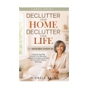 “Declutter Your Home, Declutter Your Life” Is Free to Download for Only Five Days (Until 8/28/26)