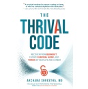 �The Thrival Code� by Archana Shrestha, MD � Amazon�s Best-Selling Book Available for Free Download � Ending Soon (10/09/2026)