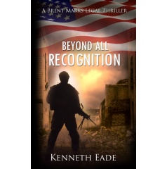 “Beyond All Recognition” by Kenneth Eade