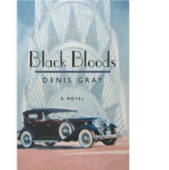Black Bloods by Denis Gray