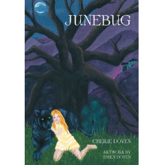 Junebug by Cherie Doyen