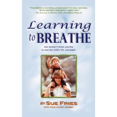 Learning to Breathe
Written by Sue Fries