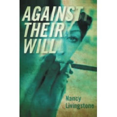 Against Their Will
Written by Nancy Livingstone