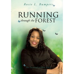 Running Through the Forest
Written by Rosie L. Bumpers