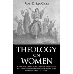 Theology on Women
Written by Roy McCall