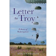 Letter to Troy   
Echoes of Redemption
Written by David Caringer
