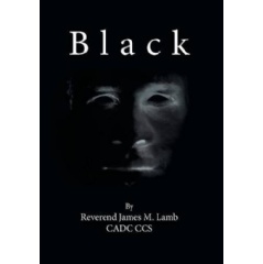 Black
Written by Rev. James Lamb