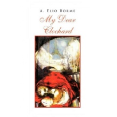My Dear Clochard
by A. Elio Borme
