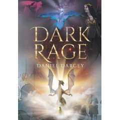 “Dark Rage” by Daniel Darcey