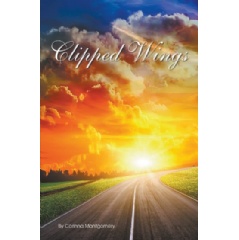 Clipped Wings by Corinna Montgomery