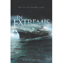 “In Extremis: Are the Passengers Safe?” by Robert Meurn
