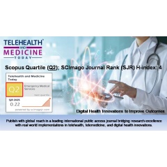 Telehealth and Medicine Today Achieves Q2 SCImago Ranking Advancing Its Global Research Presence
