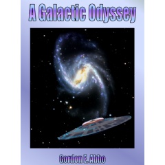 “A Galactic Odyssey” by Gordon E. Abbo, author of “A Meeting of Two Worlds,” will be featured at the LA Times Festival of Books in Spring 2022 thumbnail