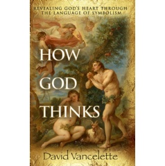 Inspirational book “How God Thinks” by David Vancelette has snagged readers' attention thumbnail