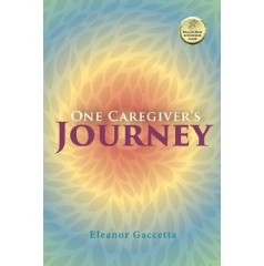 One Caregiver’s Journey