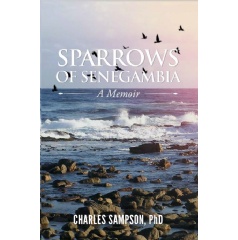 Sparrows of Senegambia: A Memoir