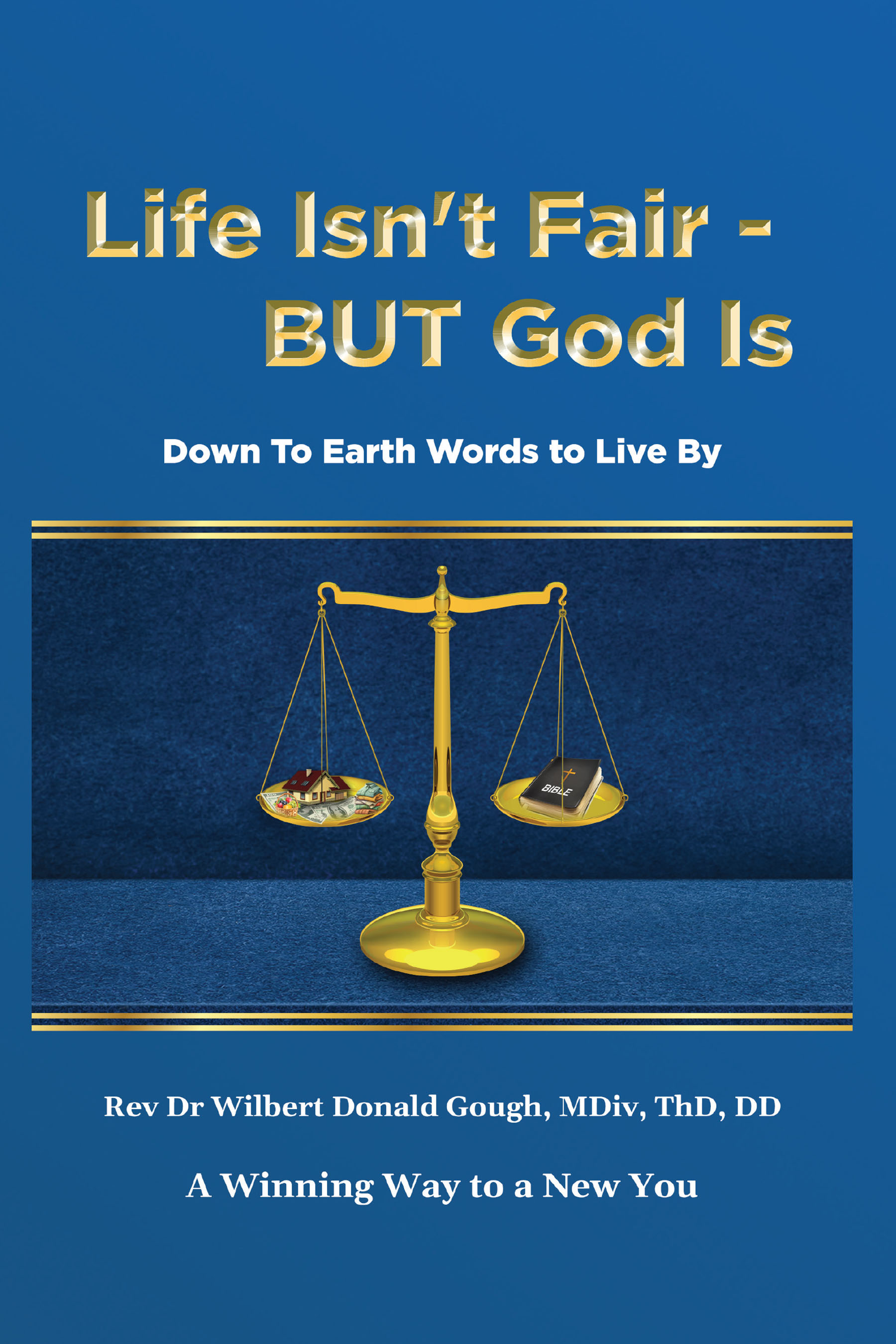 Rev Dr Wilbert Gough’s “life Isn’t Fair But God Is ” Will Be Displayed At The 2024 Los