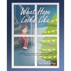 Tamie Stockman-Heagy's Christian Self-Help Book “What Hope Looks Like” All Set to Be Displayed at the 2024 London Book Fair thumbnail