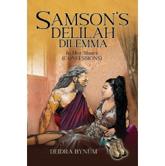 Deidra Bynum's Gripping Retelling of Samson's Tragic Love Story Set for Exhibit at Upcoming Book Festival at Printers Row